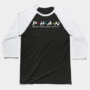 The Phan Family Phan Surname Phan Last name Baseball T-Shirt